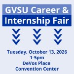 GVSU Fall 2026 Career and Internship Fair on October 13, 2026